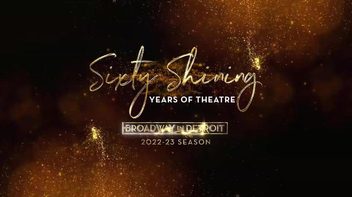 Broadway In Detroit Sixty Shining Years