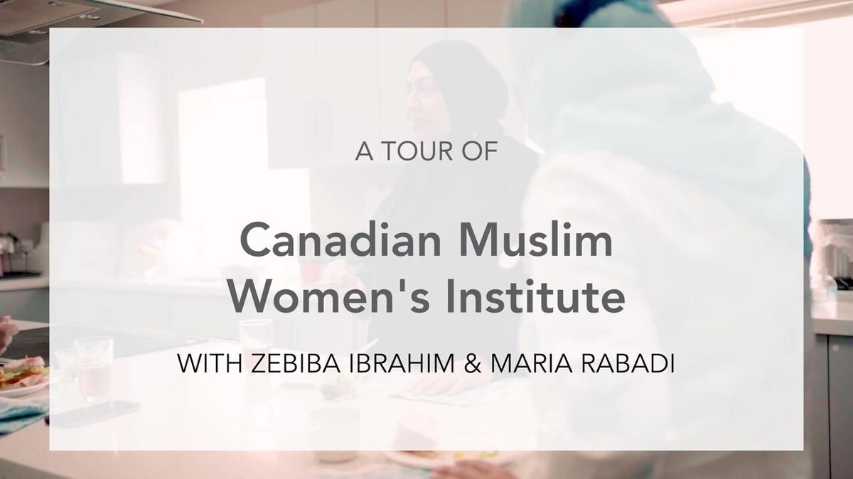 Agency Tour - Canadian Muslim Women's Institute