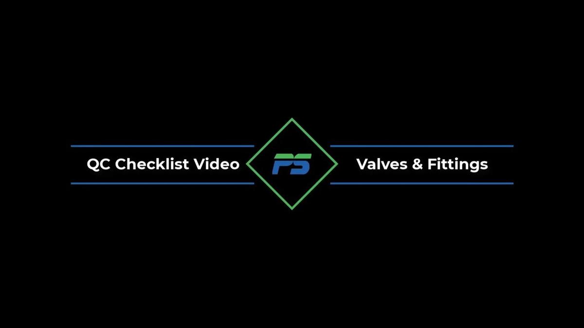 Valves &amp; Fittings QC Checklist