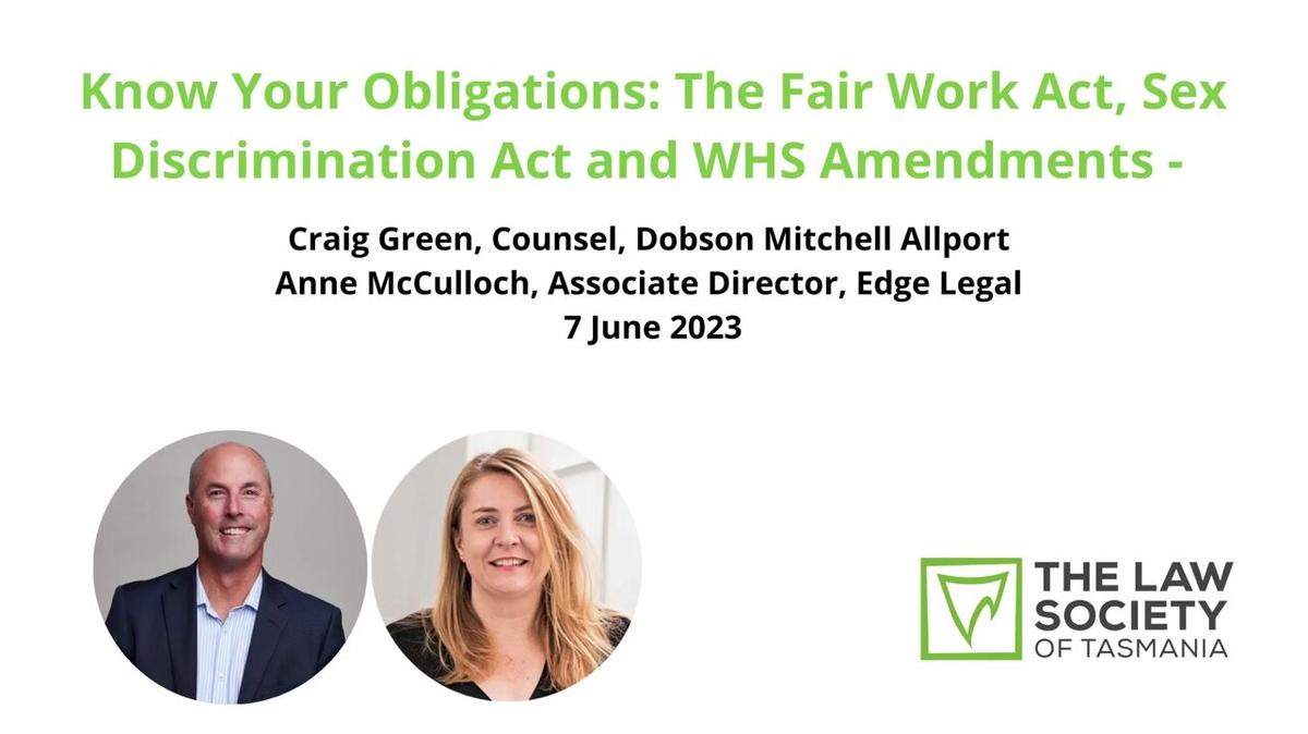 Know Your Obligations: The Fair Work Act, Sex Discrimination Act and WHS Amendments