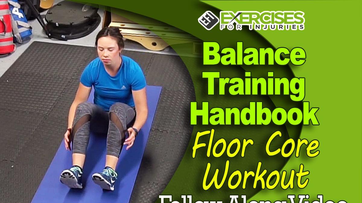 Balance Training Handbook - Floor Core Workout - Follow Along Video