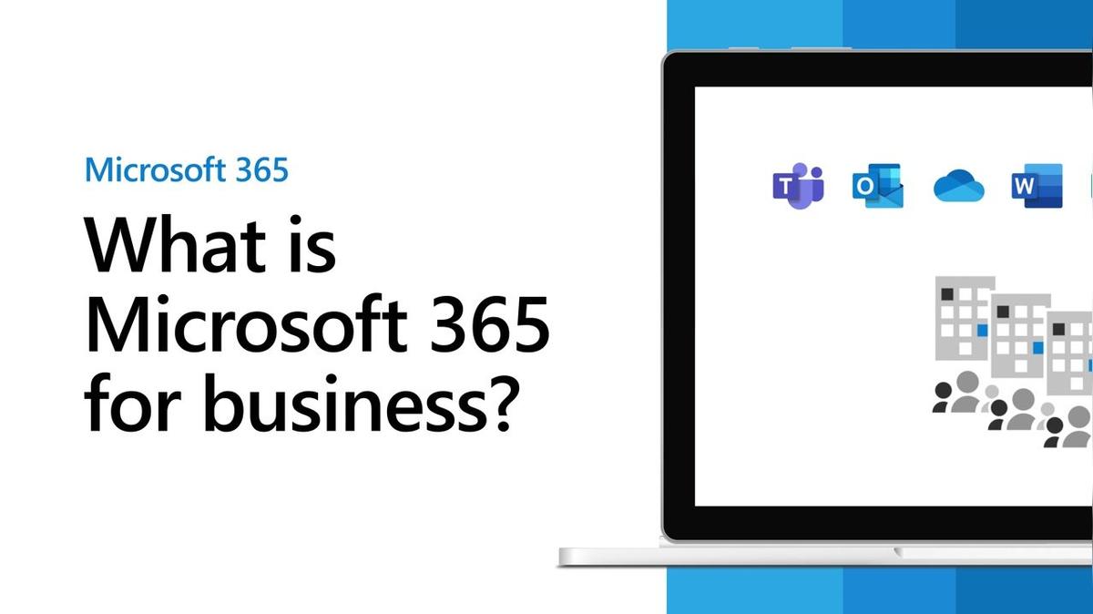 01 - What is Office 365 for Business?