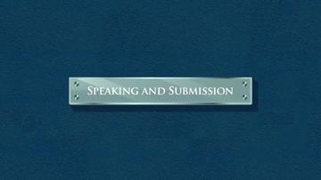 Speaking and Submissin Consider