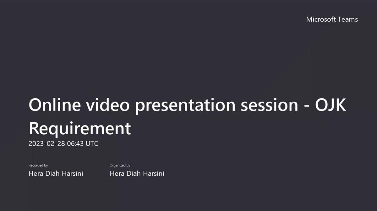 Online video presentation session - OJK Requirement-20230228_134312-Meeting Recording