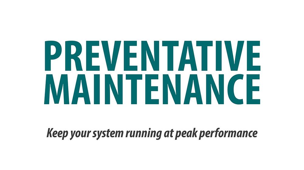 Preventative Maintenance