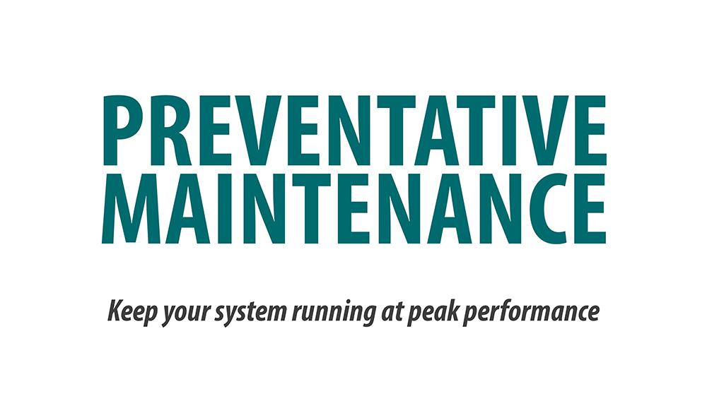 Preventative Maintenance
