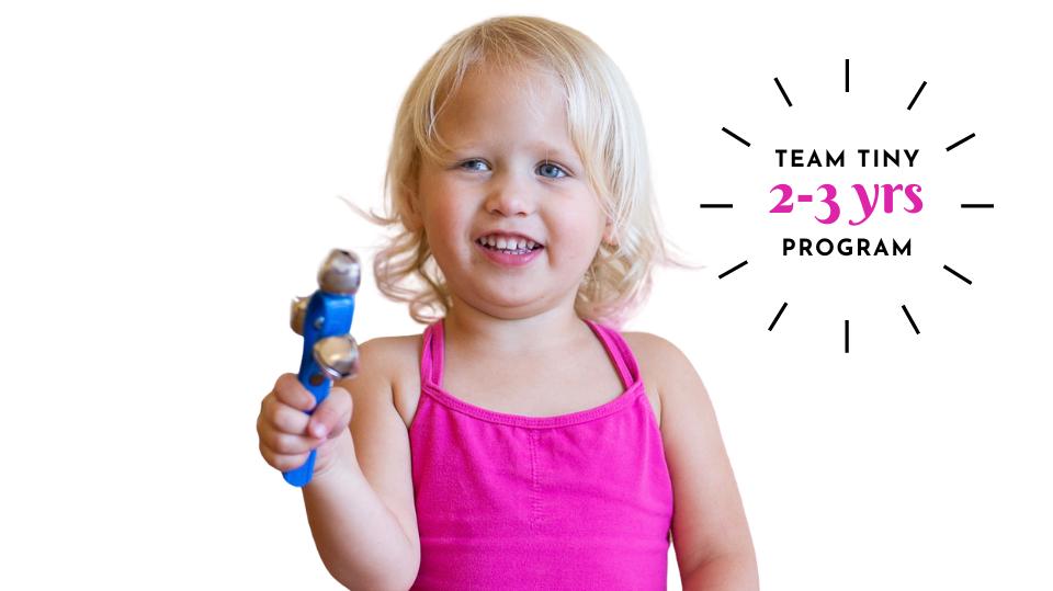 Team Tiny (2-3 years)