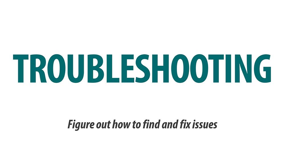 Troubleshooting