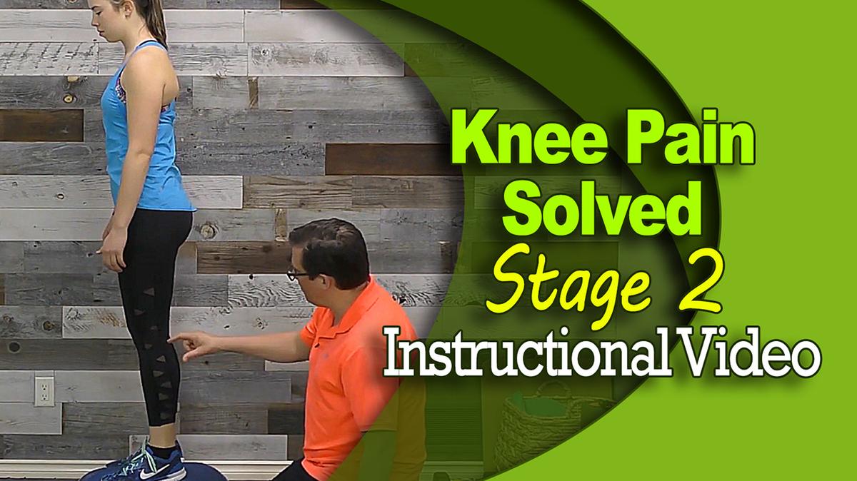 Knee Pain Solved - Stage 2 - Instructional Video