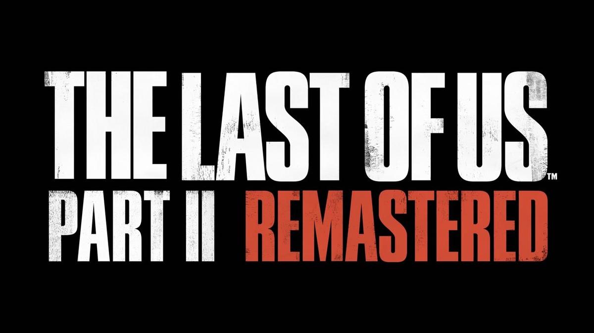 The Last of Us Part II Remastered – PS5™ - PEGI 18