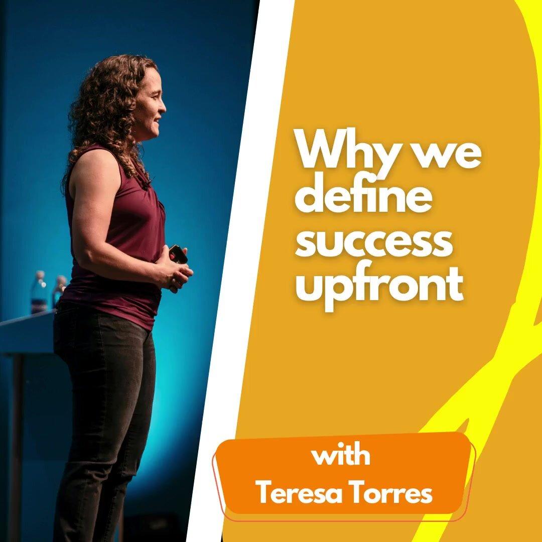 Why we define success upfront