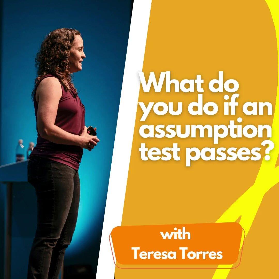 What do you do if an assumption test passes?