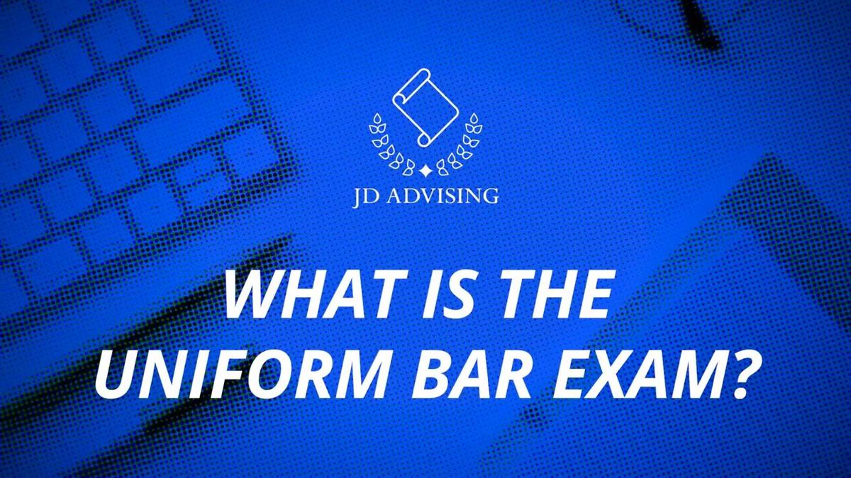 What Is The Uniform Bar Exam