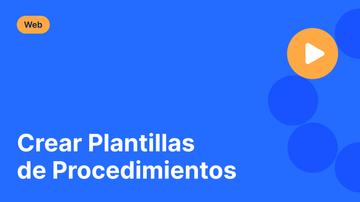 Crear Plantillas de Procedimientos