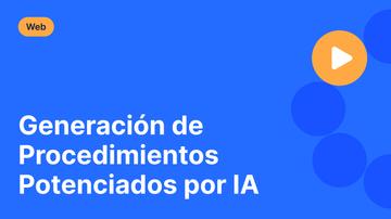 Generación de Procedimientos Potenciados por IA