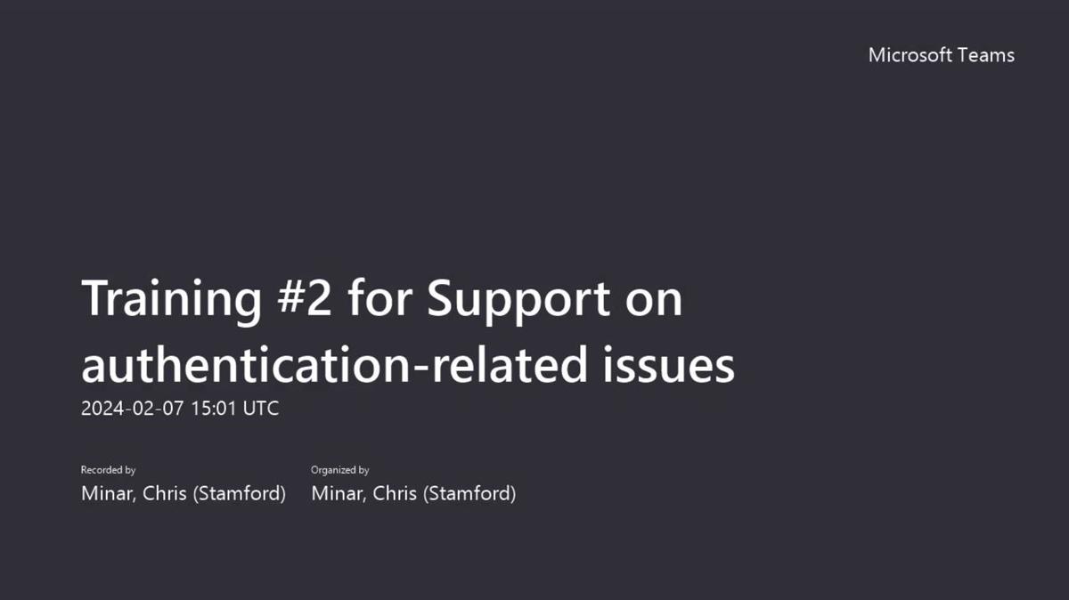 Training _2 for Support on authentication-related issues-20240207_100126-Meeting Recording
