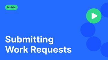 Submitting Work Requests