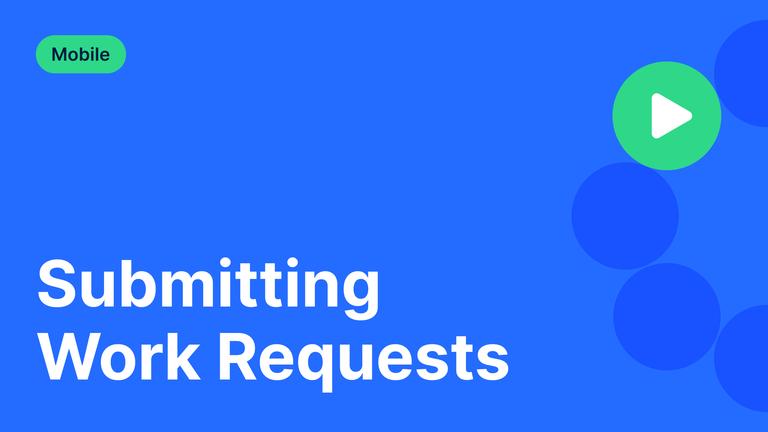 Submitting Work Requests