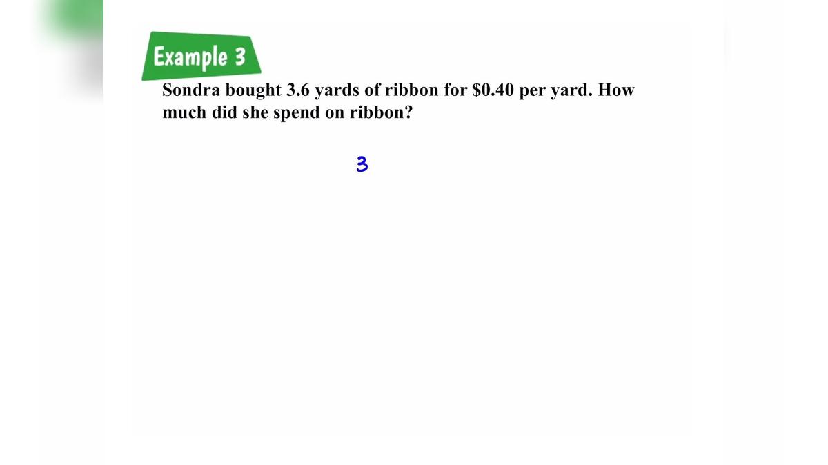 Lesson 1.1.2 Multiplying Decimals - Silent Teacher R1