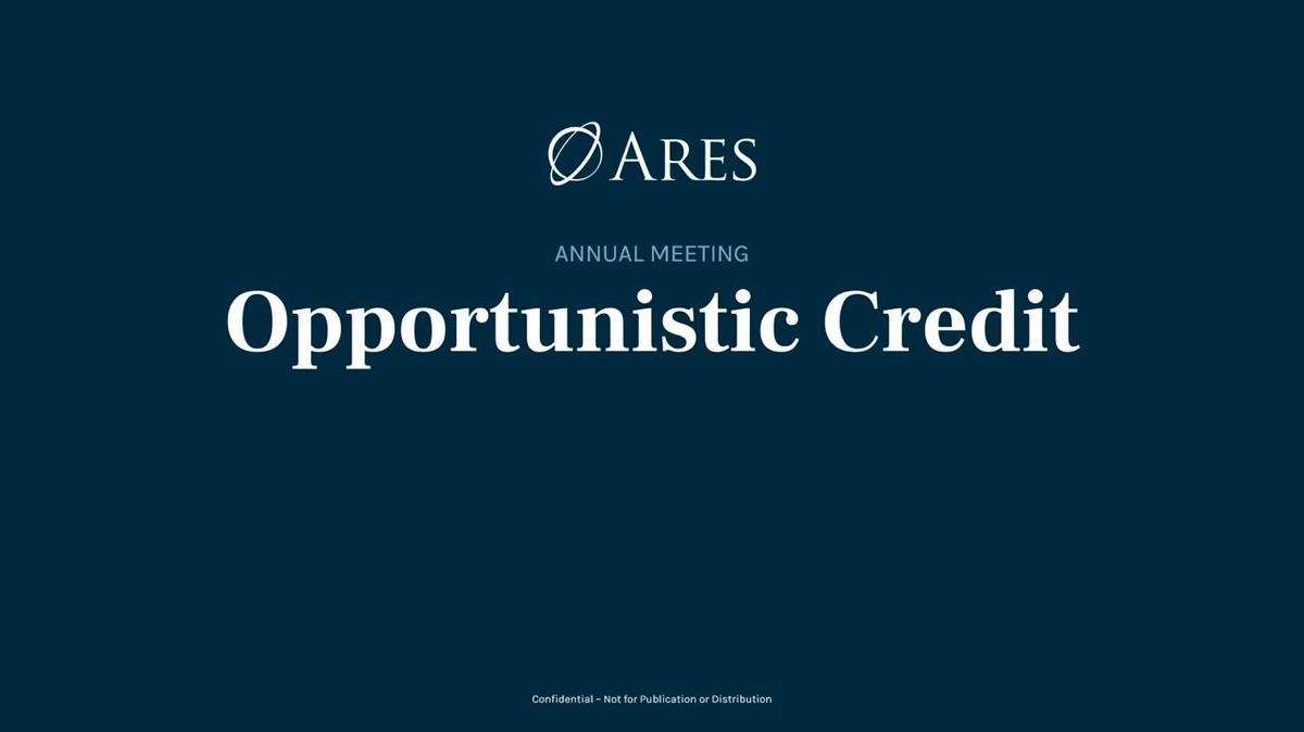 Ares Opportunistic Credit Annual Meeting (ASOF) 2024