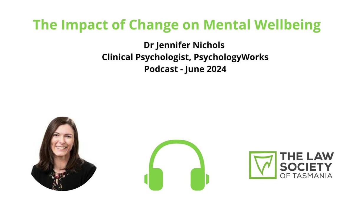 Podcast - The Impact of Change on Mental Wellbeing
