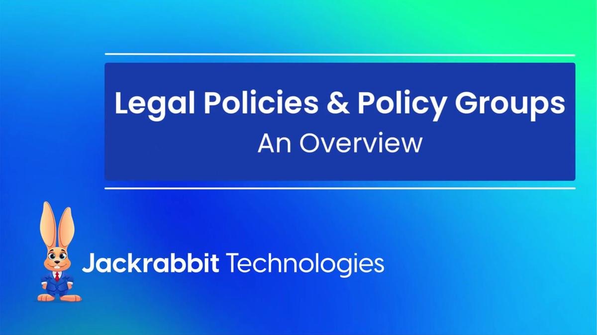 Legal Policies &amp; Policy Groups - An Overview