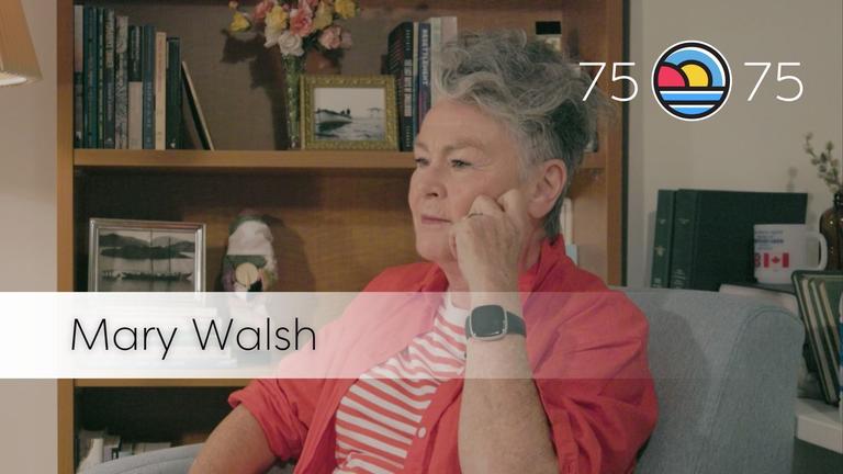 Mary Walsh | 75x75 Interview Series/Série d’entrevues