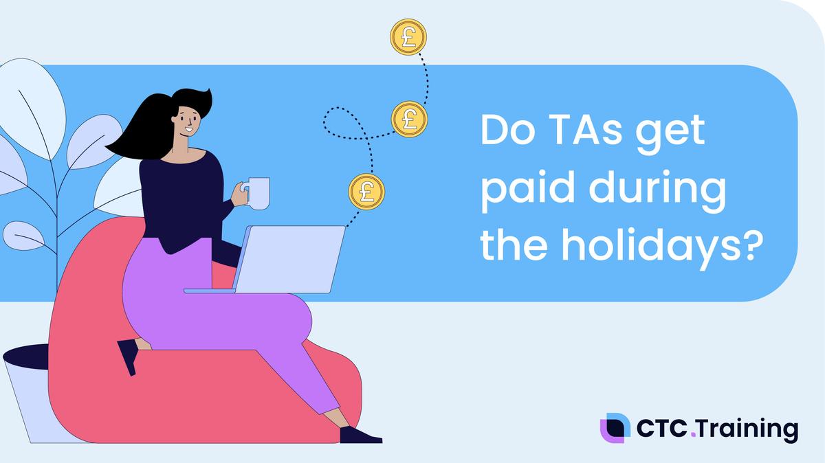 Do Teaching Assistants Get Paid in The Holidays?