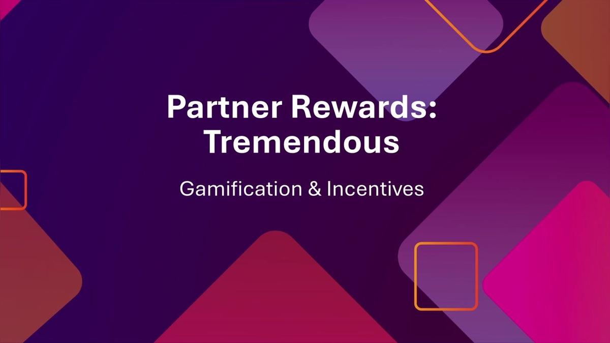 Partner Rewards: Tremendous