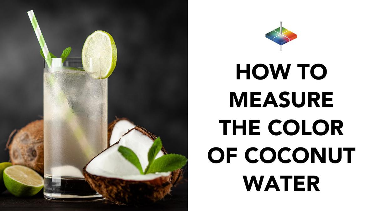 How to measure the color of Coconut Water