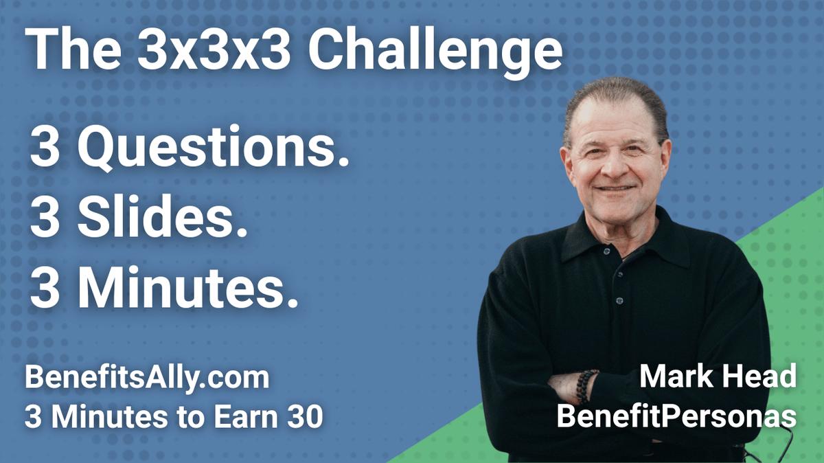 BenefitPersonas - 3x3x3 Challenge with Mark Head
