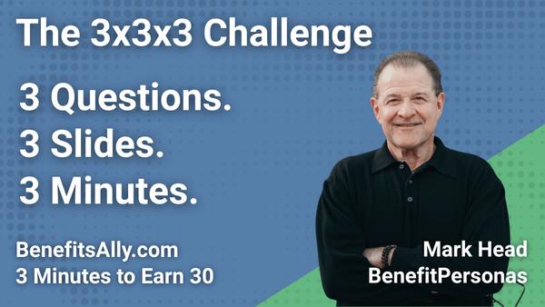 BenefitPersonas - 3x3x3 Challenge with Mark Head