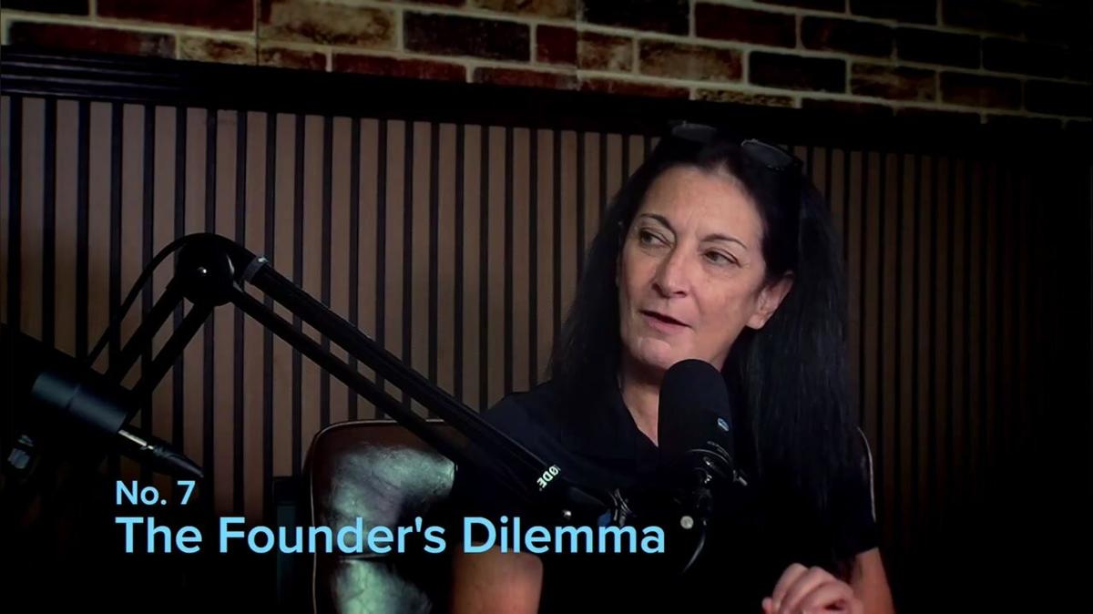 Part  7: The Founders Dilemma