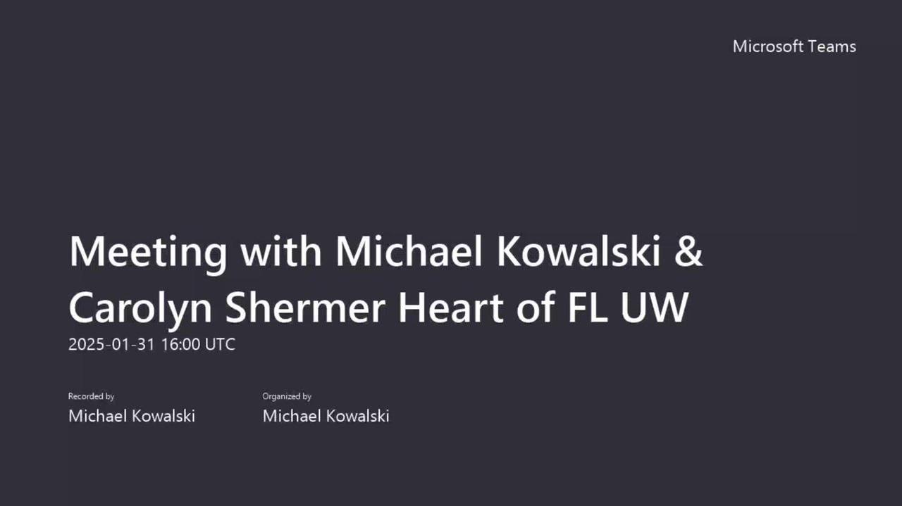 Meeting with Michael Kowalski &amp; Carolyn Shermer Heart of FL UW