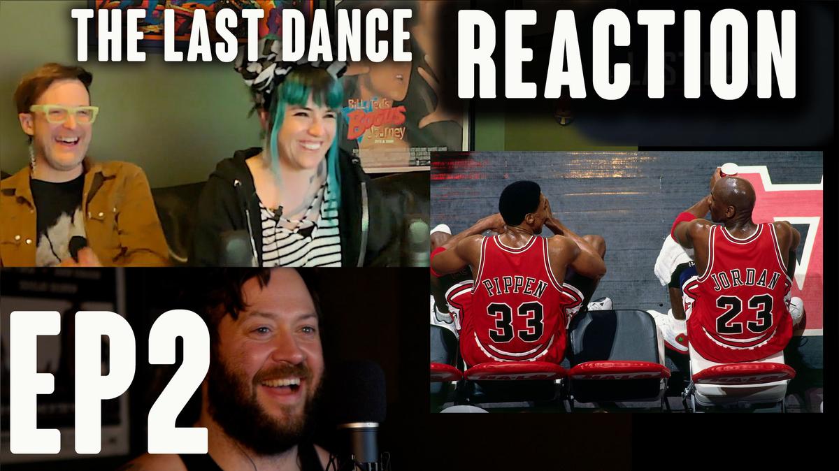 Last Dance - Episode 2 Full Reaction!!