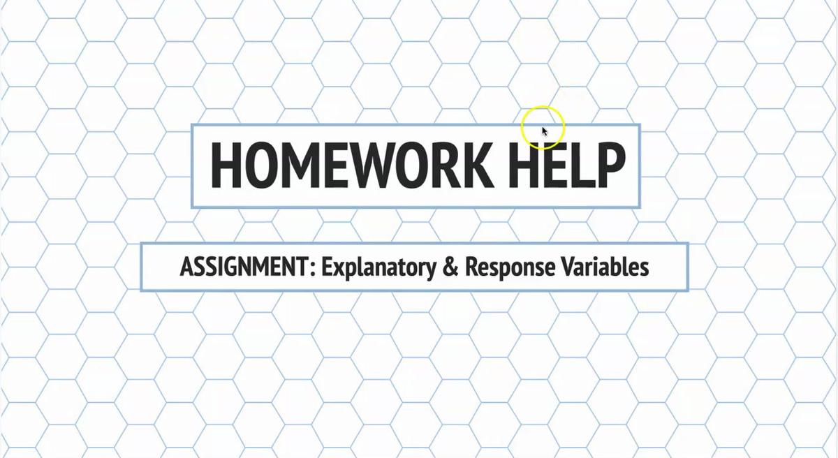 Intro Stats Explanatory &amp; Response Variables HH.mp4
