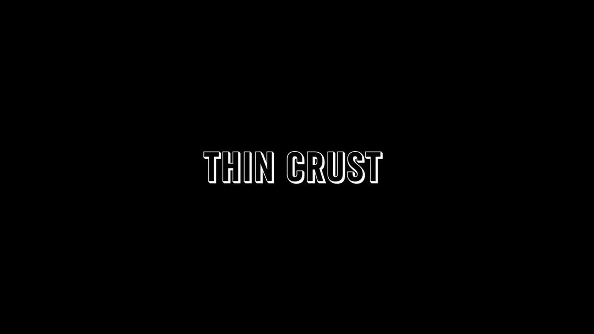 Thin Crust