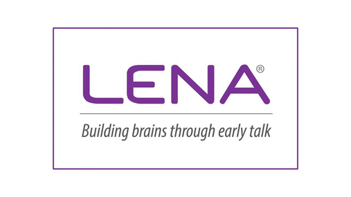 LENA: Building brains through early talk