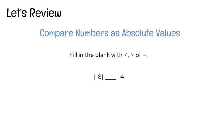 Compare Absolute Values Review.mp4