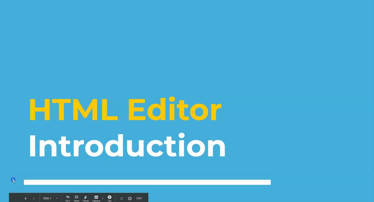 1. HTML Editor Introduction