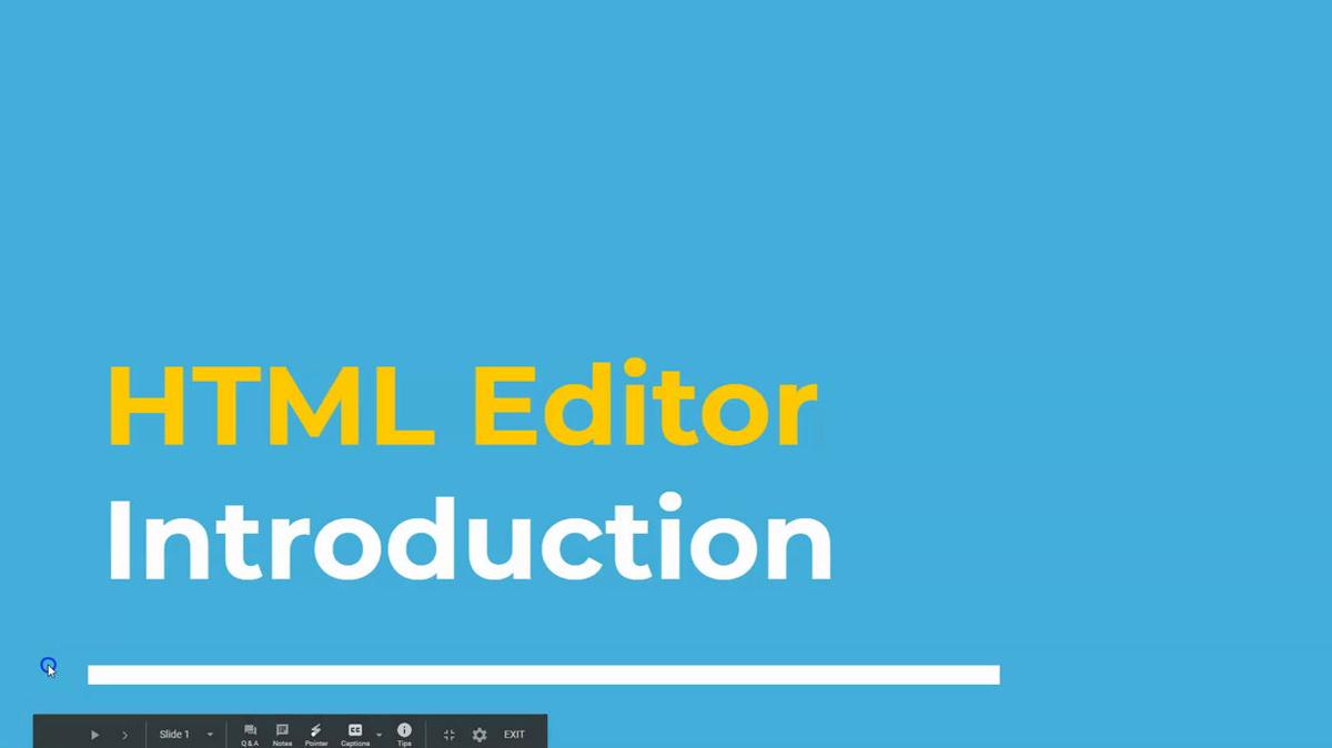 1. HTML Editor Introduction