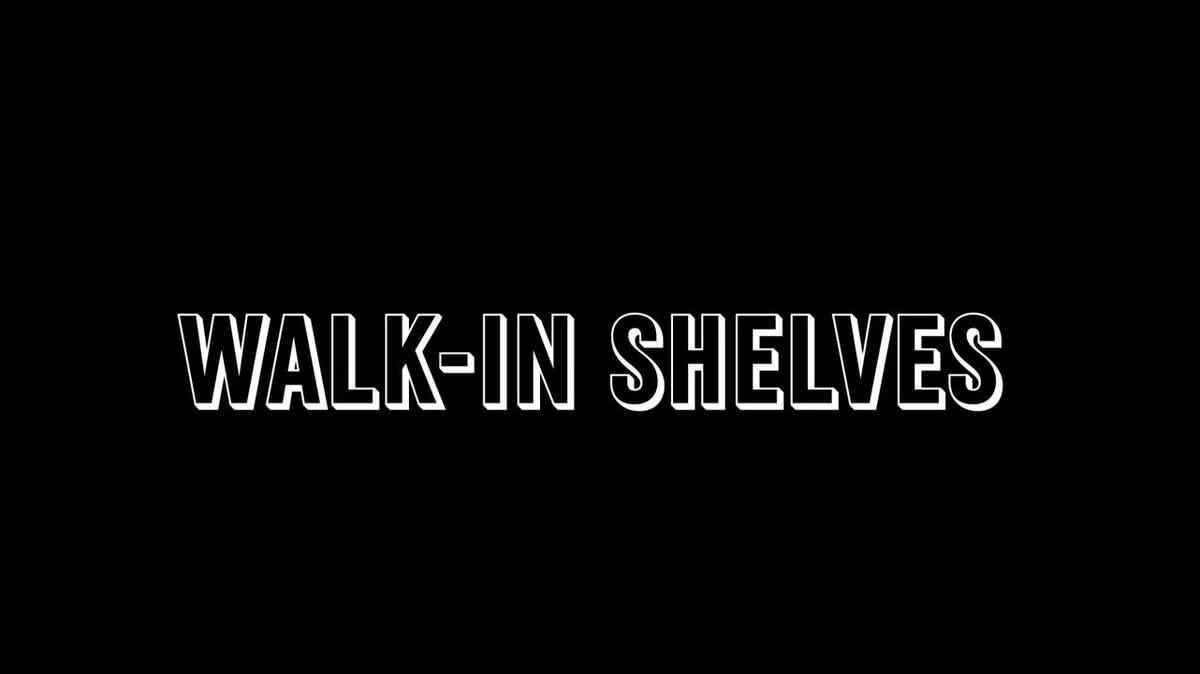 Training Tip - Walk-In Shelves