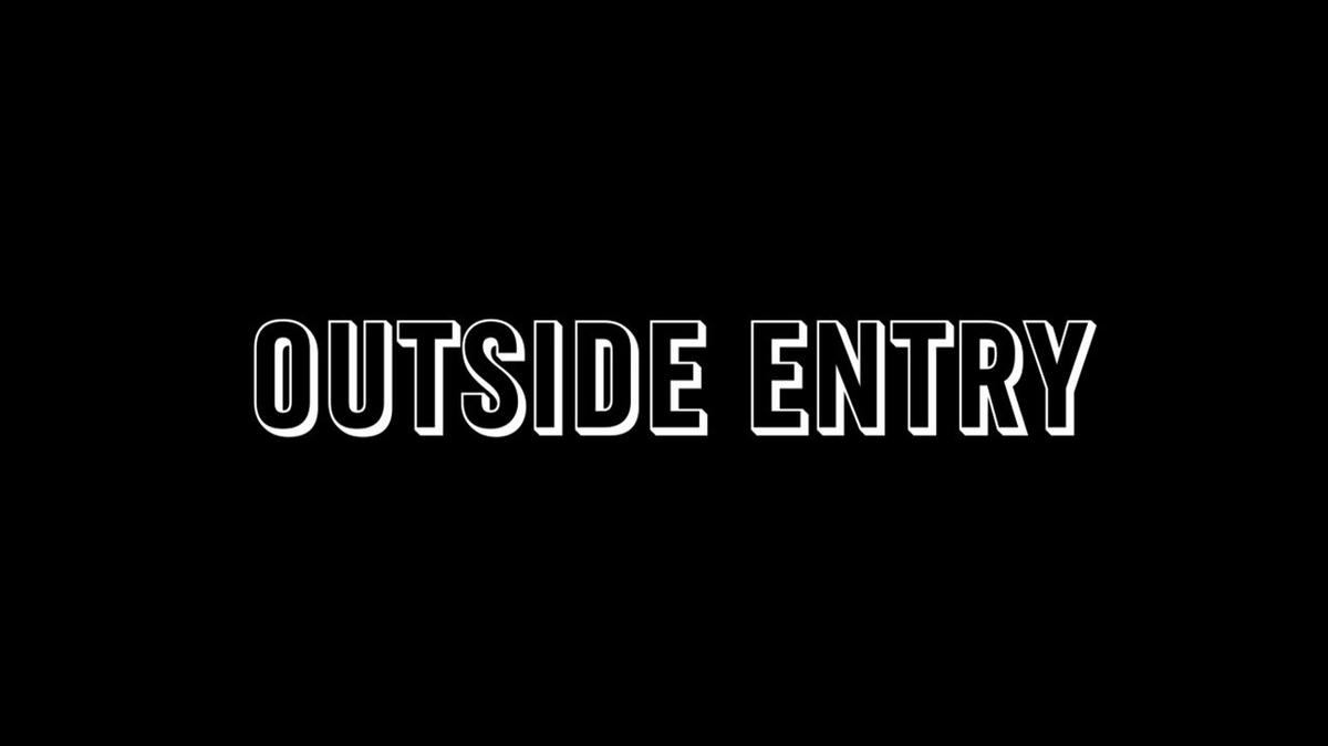 Outside Entry