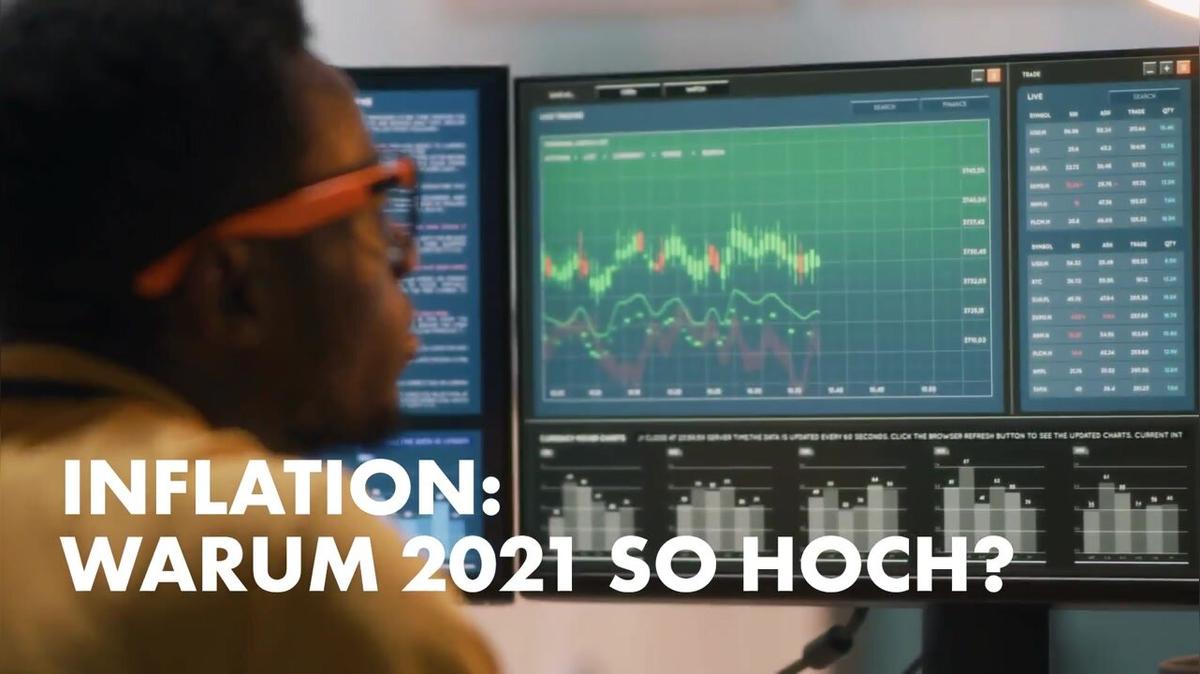 Inflation 2021: Warum so hoch?