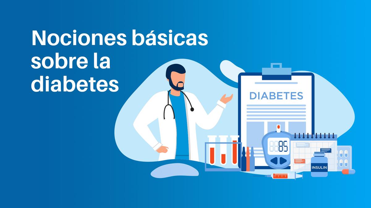 Nociones básicas sobre la diabetes