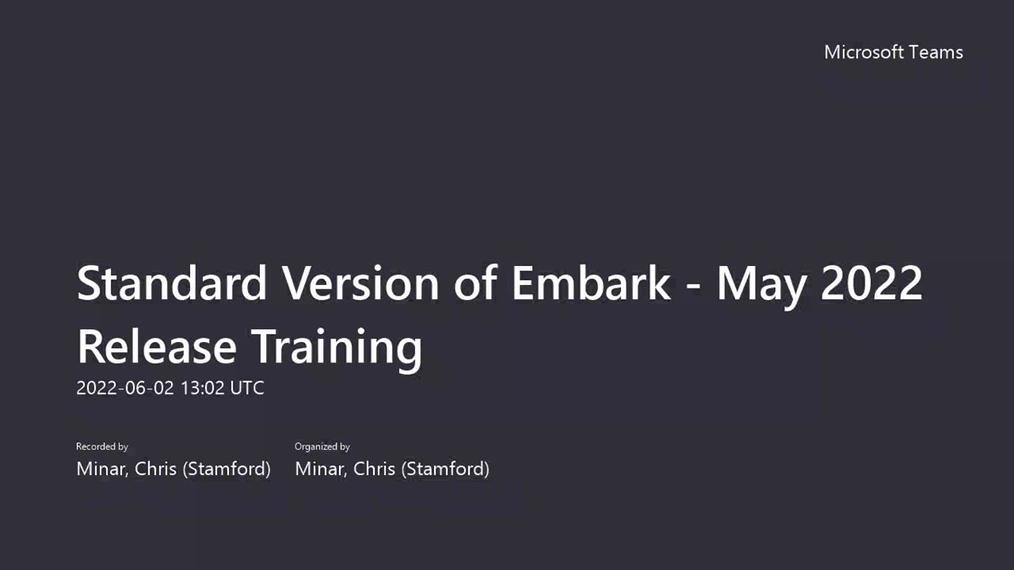 Standard Version of Embark - May 2022 Release Training.mp4