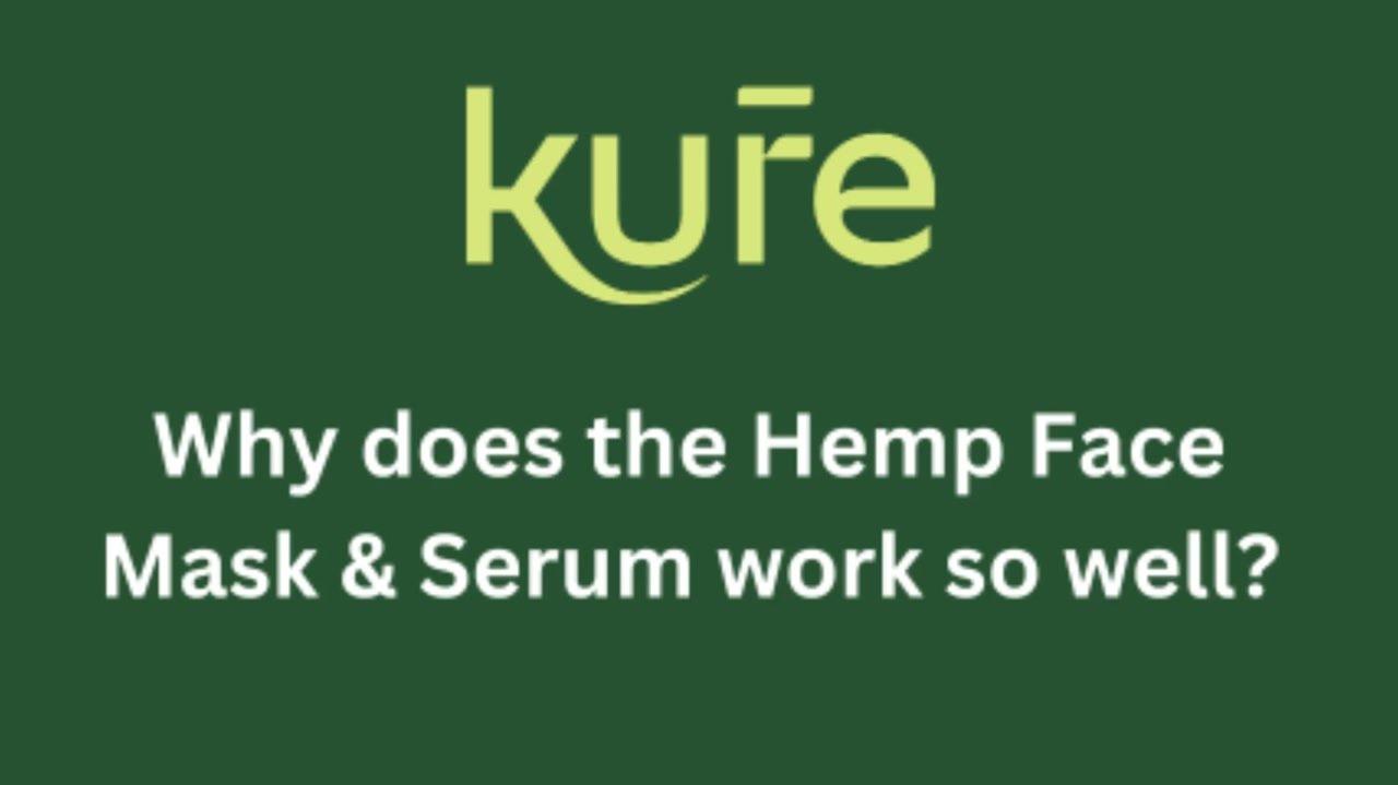 13. Why does the Hemp Face Mask and Serum work so well?