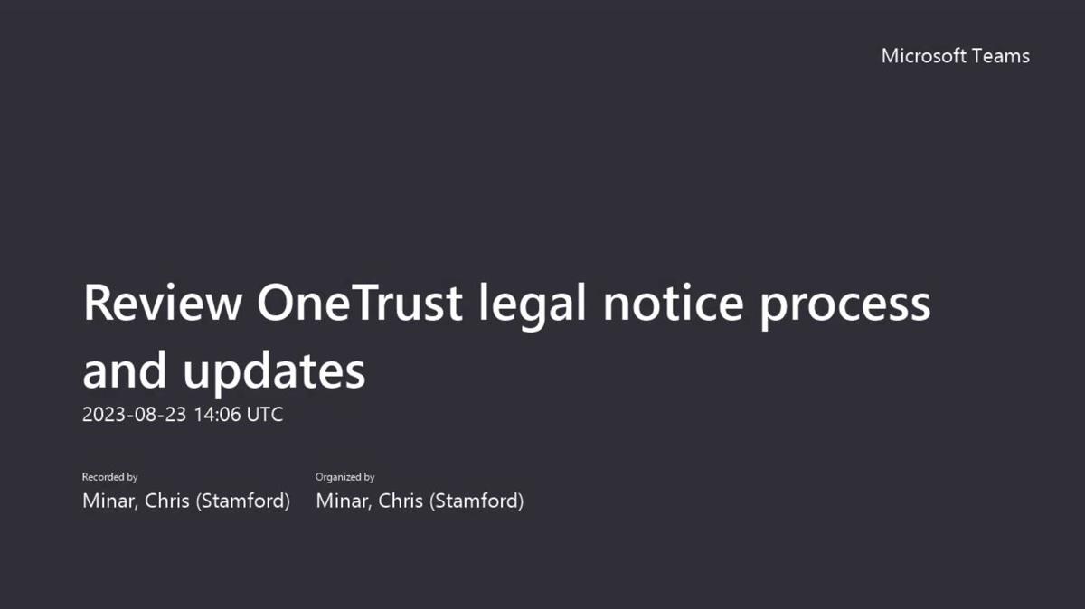 Review OneTrust legal notice process and updates-20230823_100617-Meeting Recording
