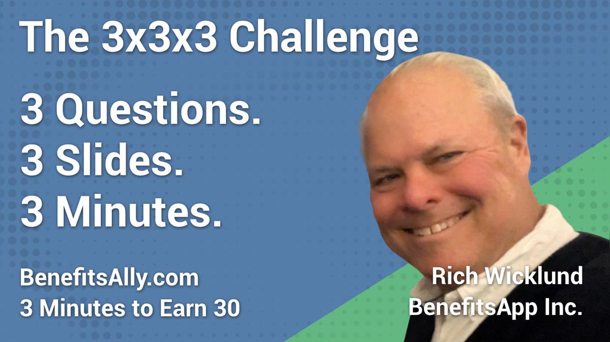 BenefitsApp Inc. - 3x3x3 Challenge with Rich Wiklund