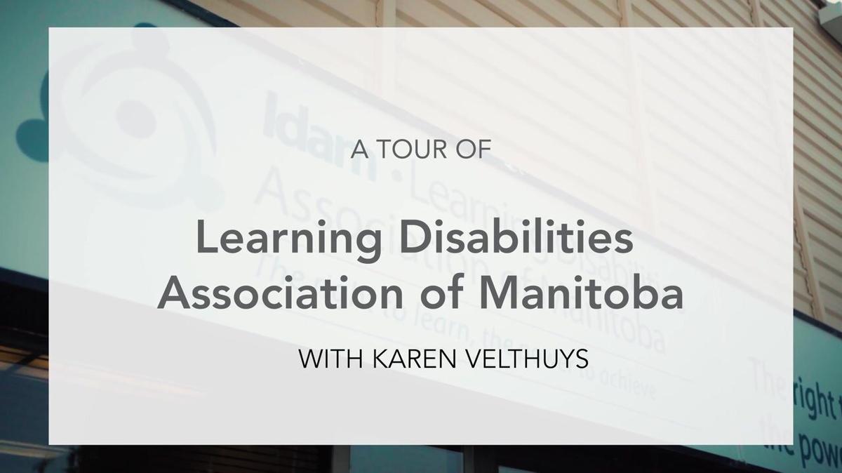 Agency Tour - Learning Disabilities Association of Manitoba